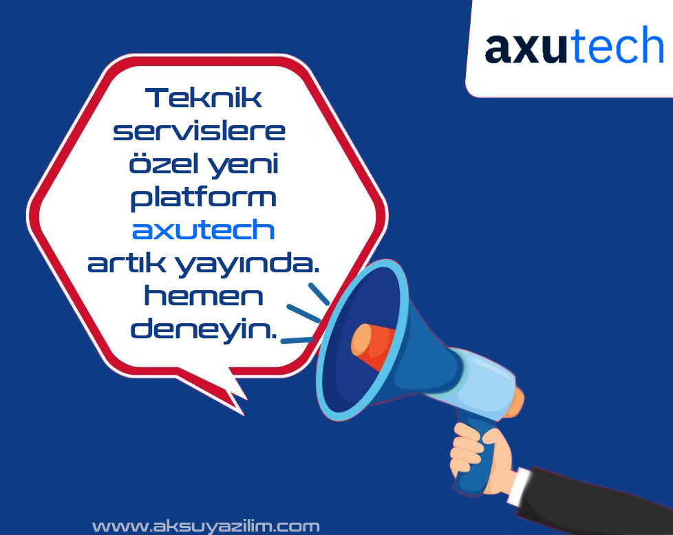 Aksu Yazılım axutech Teknik Servis Platformu_AXUTECH_AXU_Paket Programlar